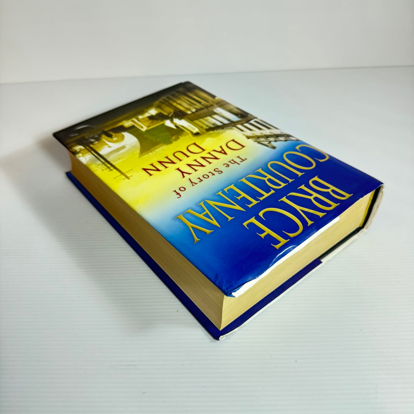 The Story Of Danny Dunn - Bryce Courtenay