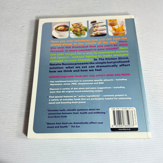 The Kitchen Shrink : Foods and recipes for a healthy mind - Natalie Savona