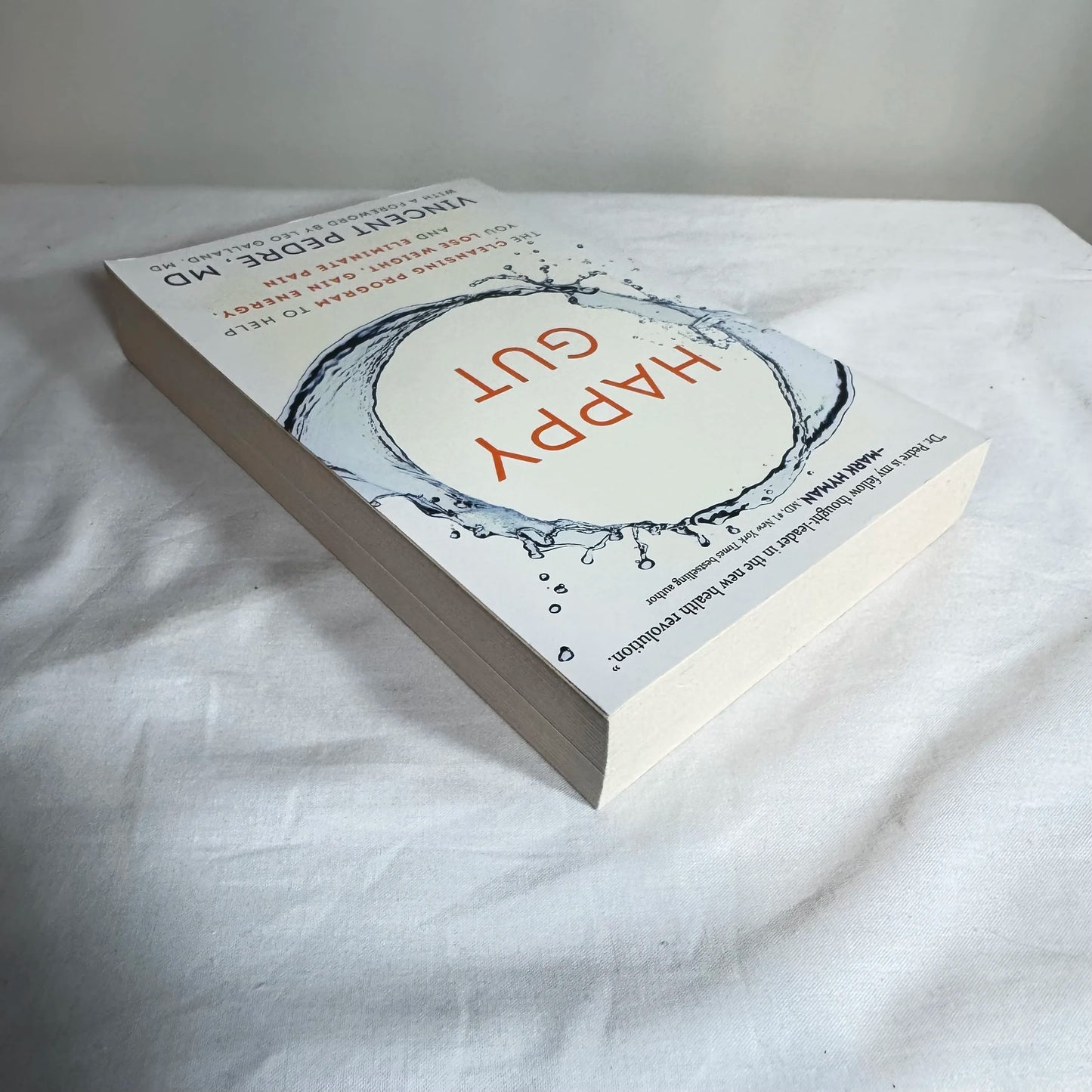 Happy Gut : The Cleansing Progam to Lose Weight, Gain Energy and Eliminate Pain - Vincent Pedre. MD