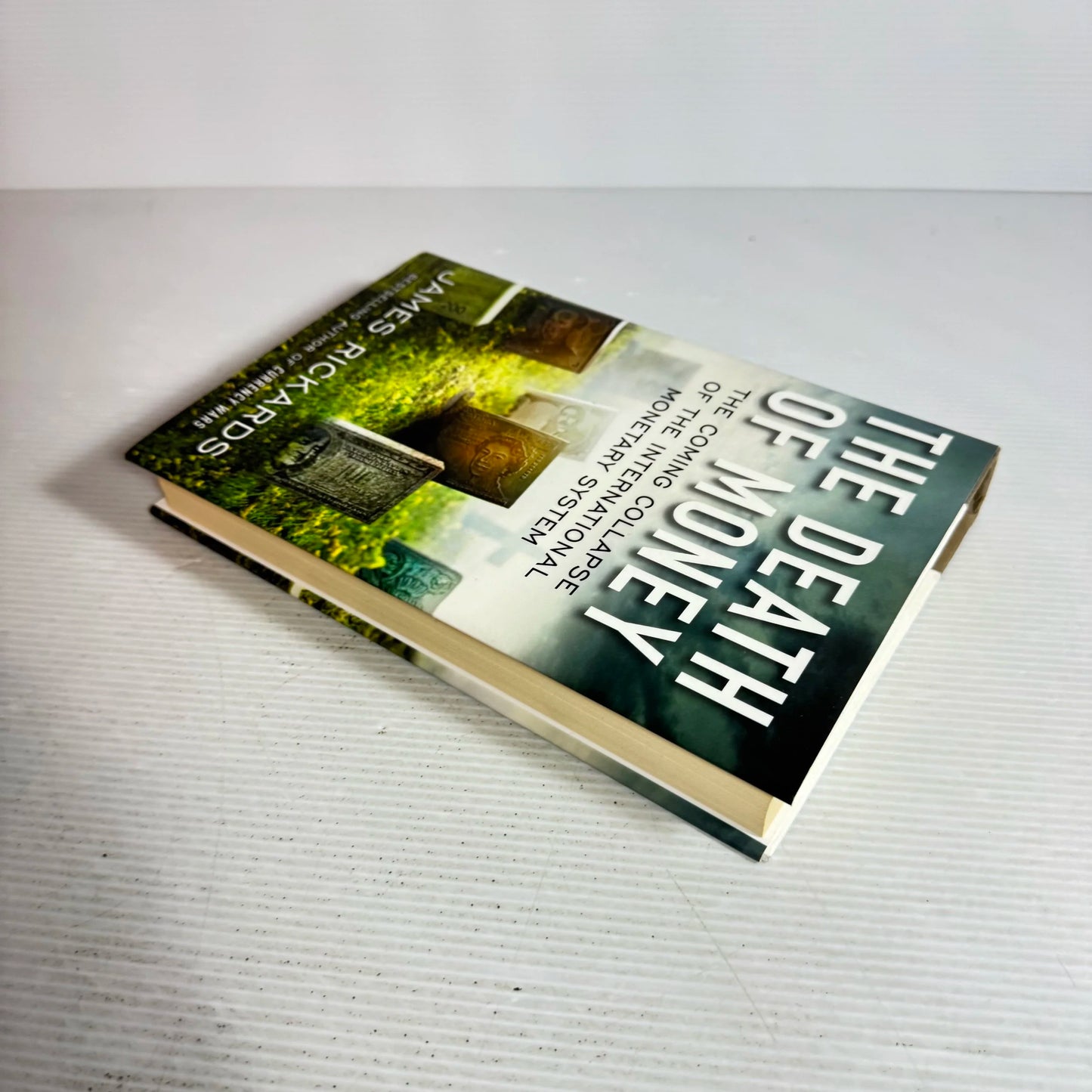 The Death Of Money - James Rickards