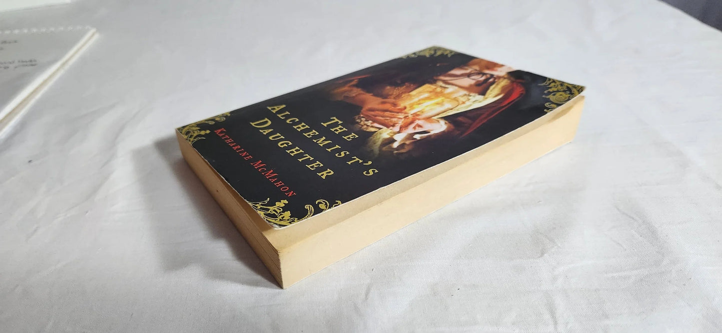 The Alchemist's Daughter - Katharine McMahon