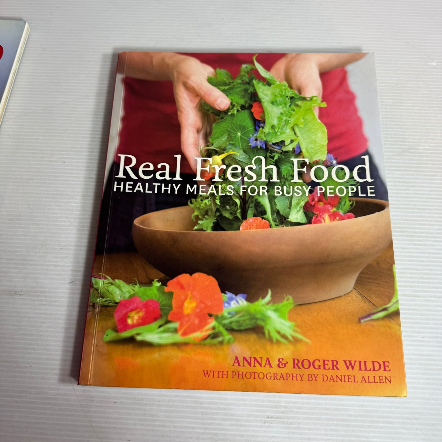 Healthy Food Cookbook Bundle x 3 : Family Food for the Heart, Real Fresh Food : Healthy Food for Busy People - Anna & Roger Wilde, Great Recipes For Good Health - Reader's Digest (2903)