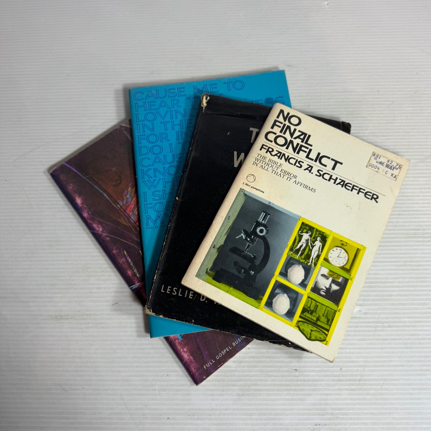 Vintage Christian Literature x 4 Books : No Final Conflict - Francis A. Schaeffer, The Will of God - Leslie D. Weatherhead, M.A., The Acts of the Holy Spirit Among the Presbyterians Today, Appointment With Good (2897)