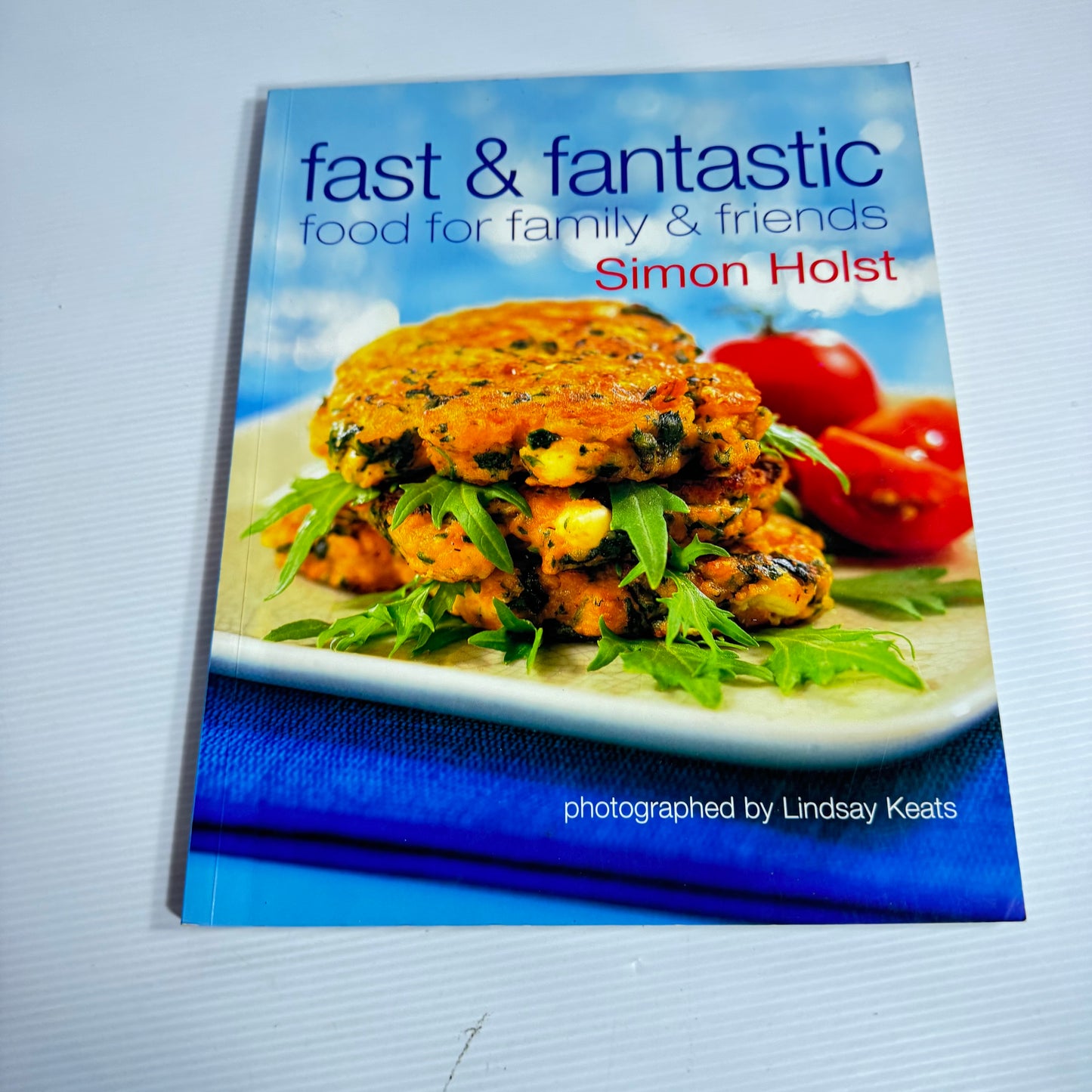 Simon Holst Cookbook Bundle x 3 : Lighten Up, One Dish Recipes, & Fast and Fantastic Food For Family & Friends (3319)