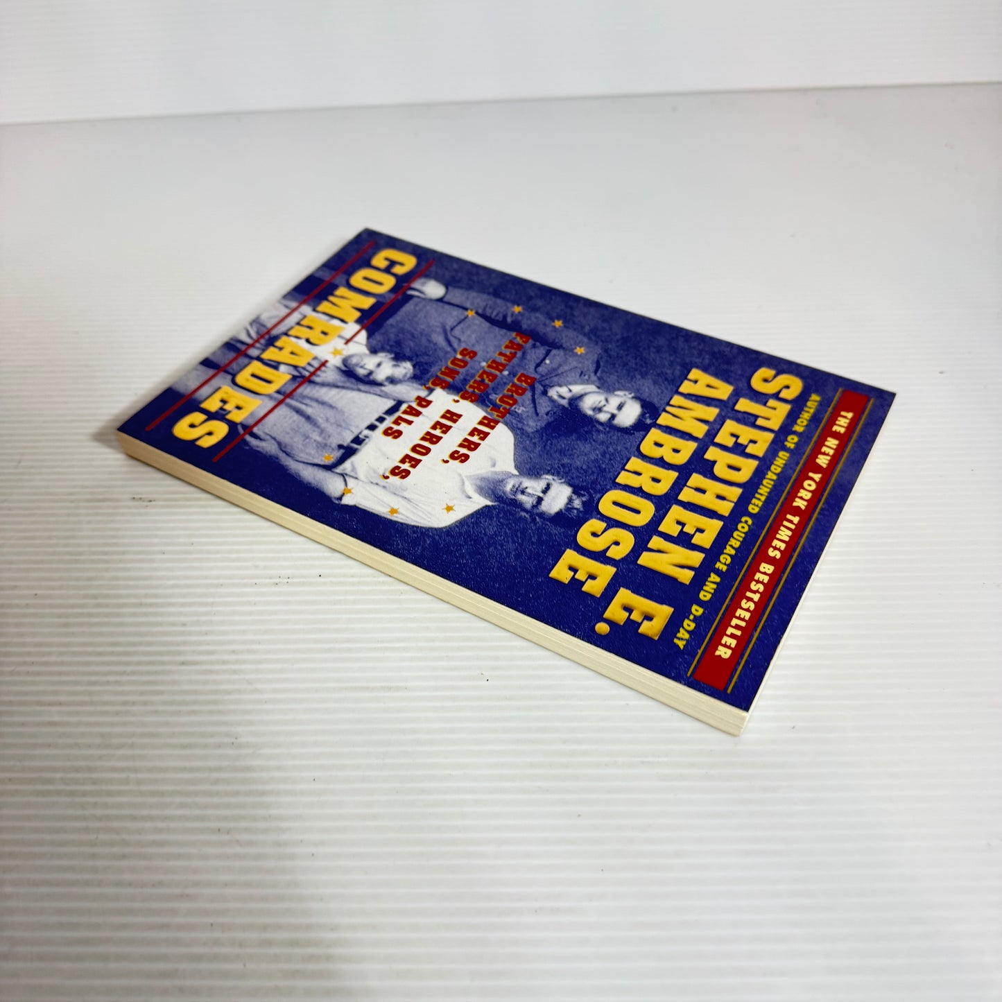 Comrades : Stephen E. Ambrose