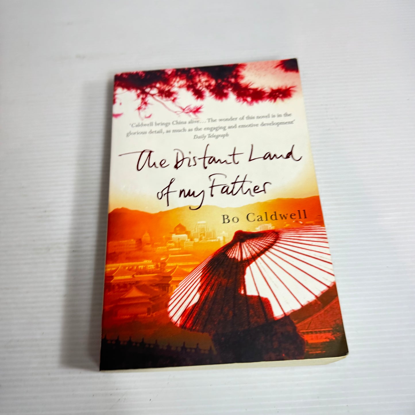 The Distant Land of My Father - Bo Caldwell