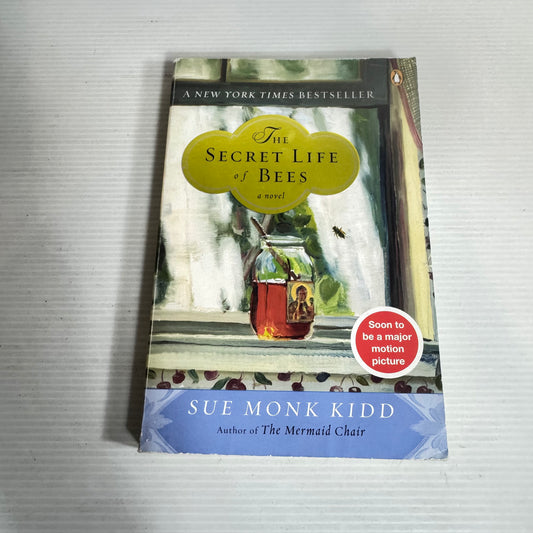 The Secret Life of Bees - Sue Monk Kidd