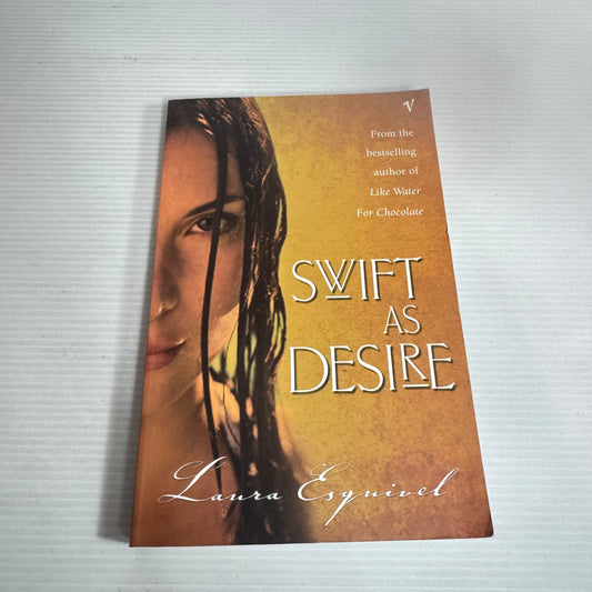 Swift As Desire - Laura Esquivel