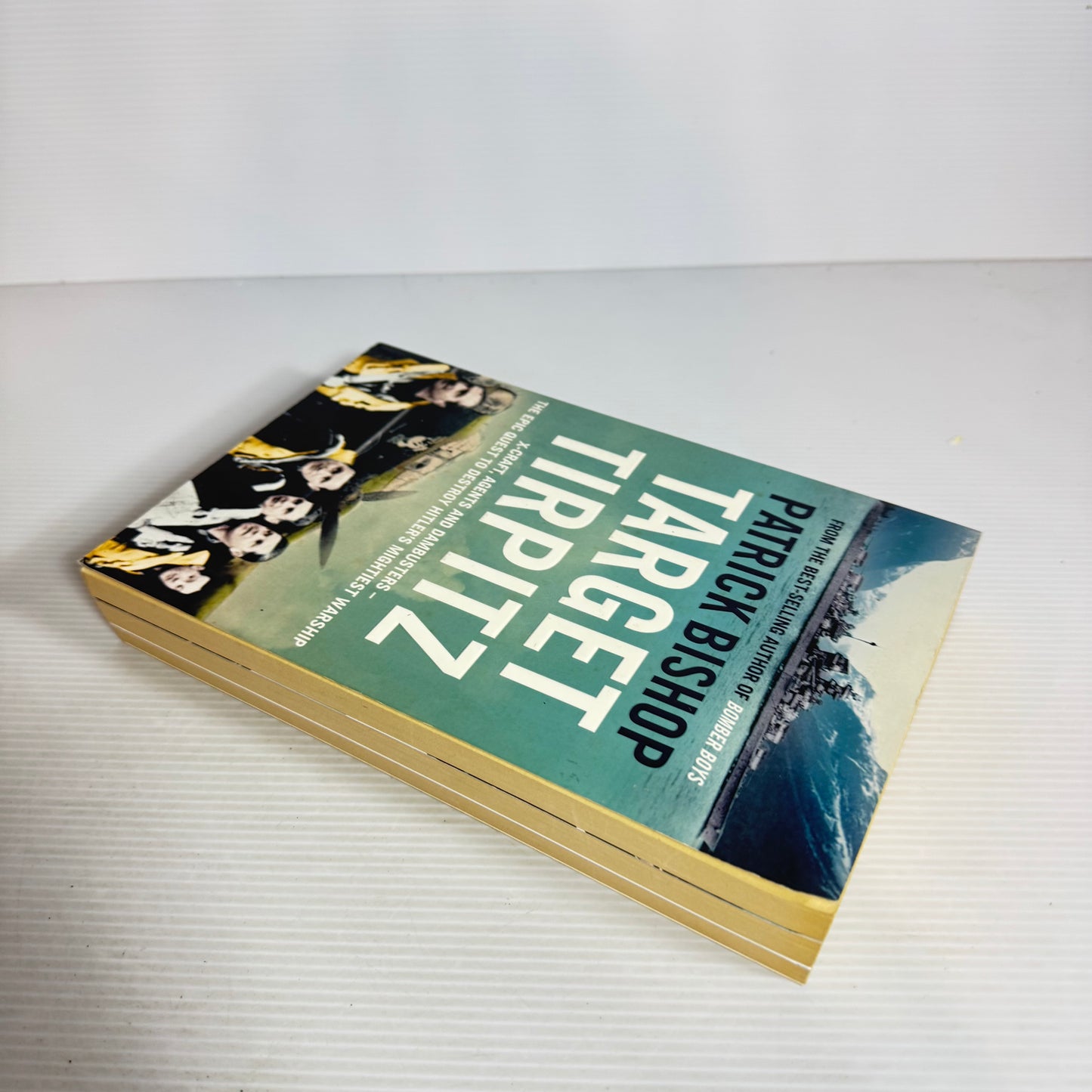 Target Tirpitz - Patrick Bishop