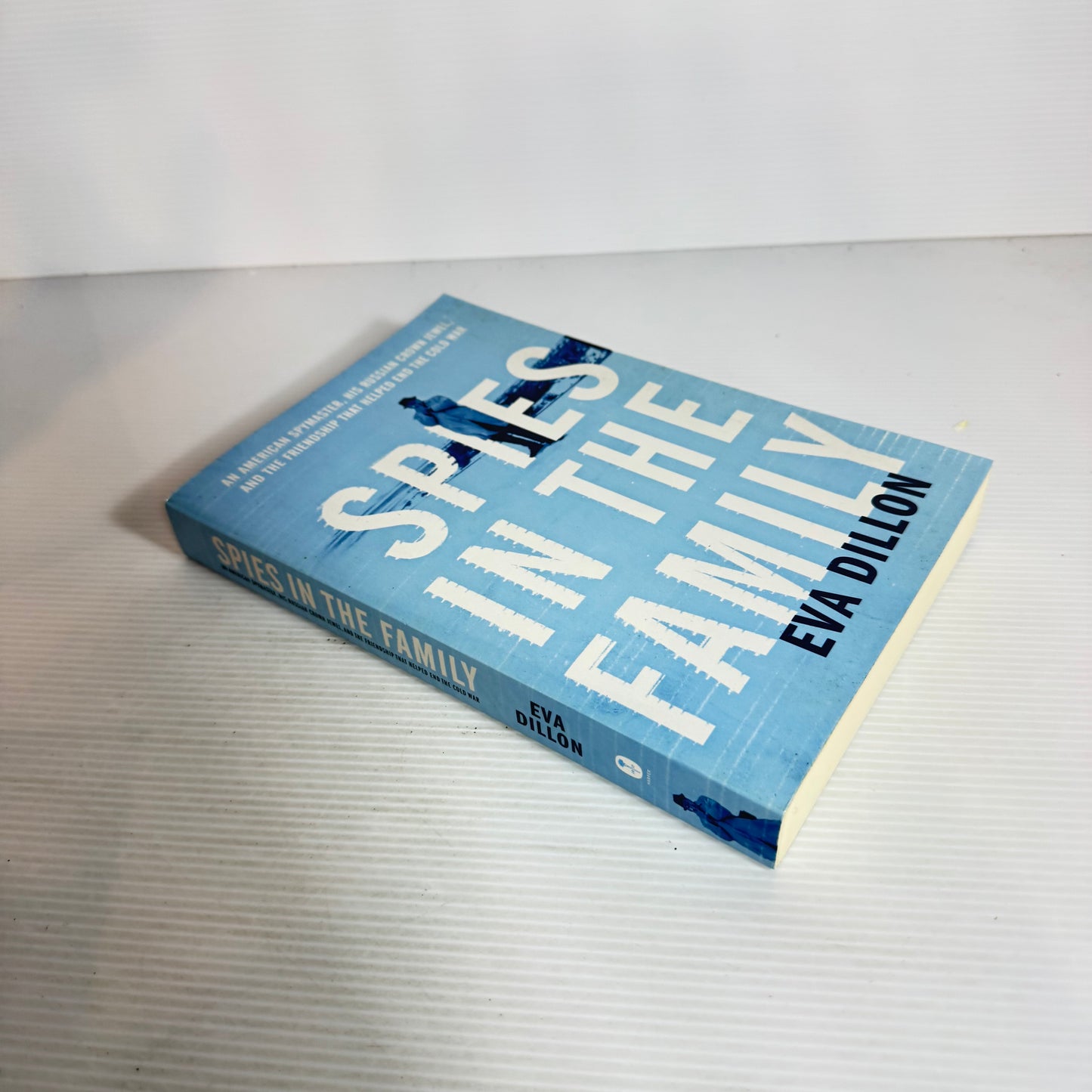 Spies In The Family - Eva Dillon