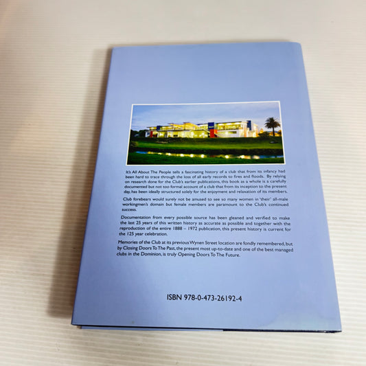 It's All About the People : The 125th Year History of the Blenheim Workingmen's Club 1888-2013