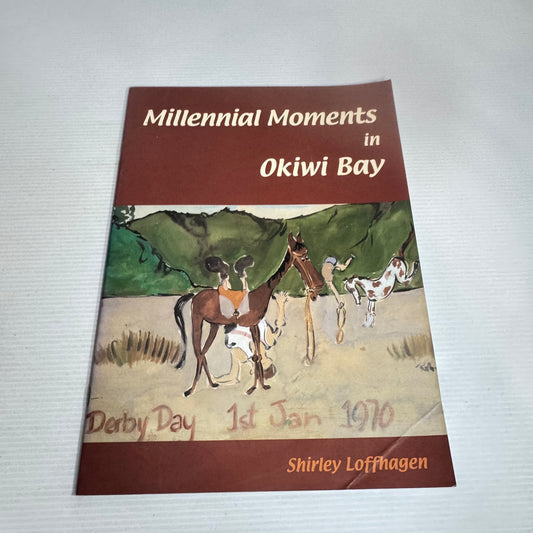 Millennial Moments In Okiwi Bay - Shirley Loffhagen