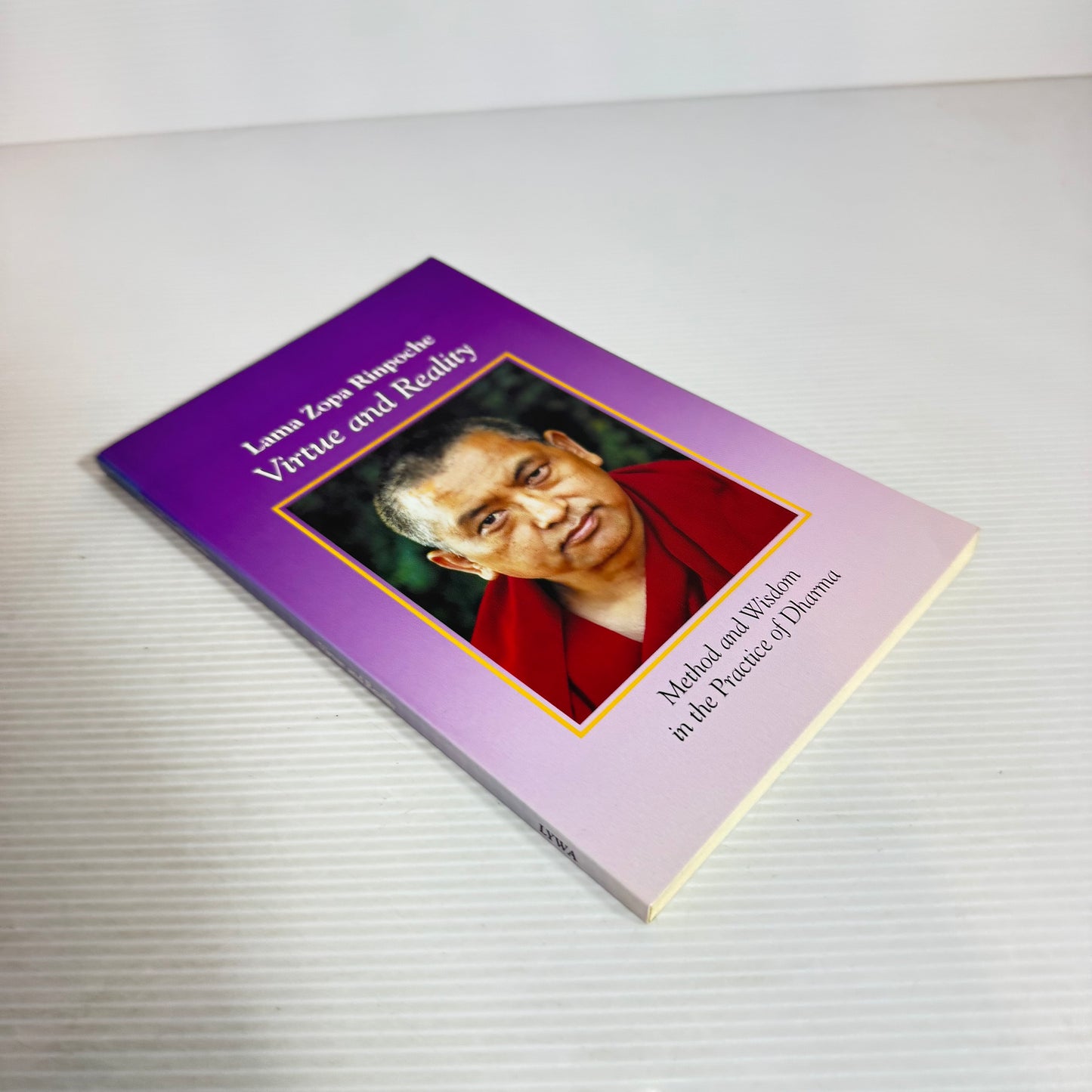 Virtue And Reality - Lama Zopa Rinpoche