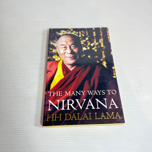 The Many Ways To Nirvana - HH Dalai Lama