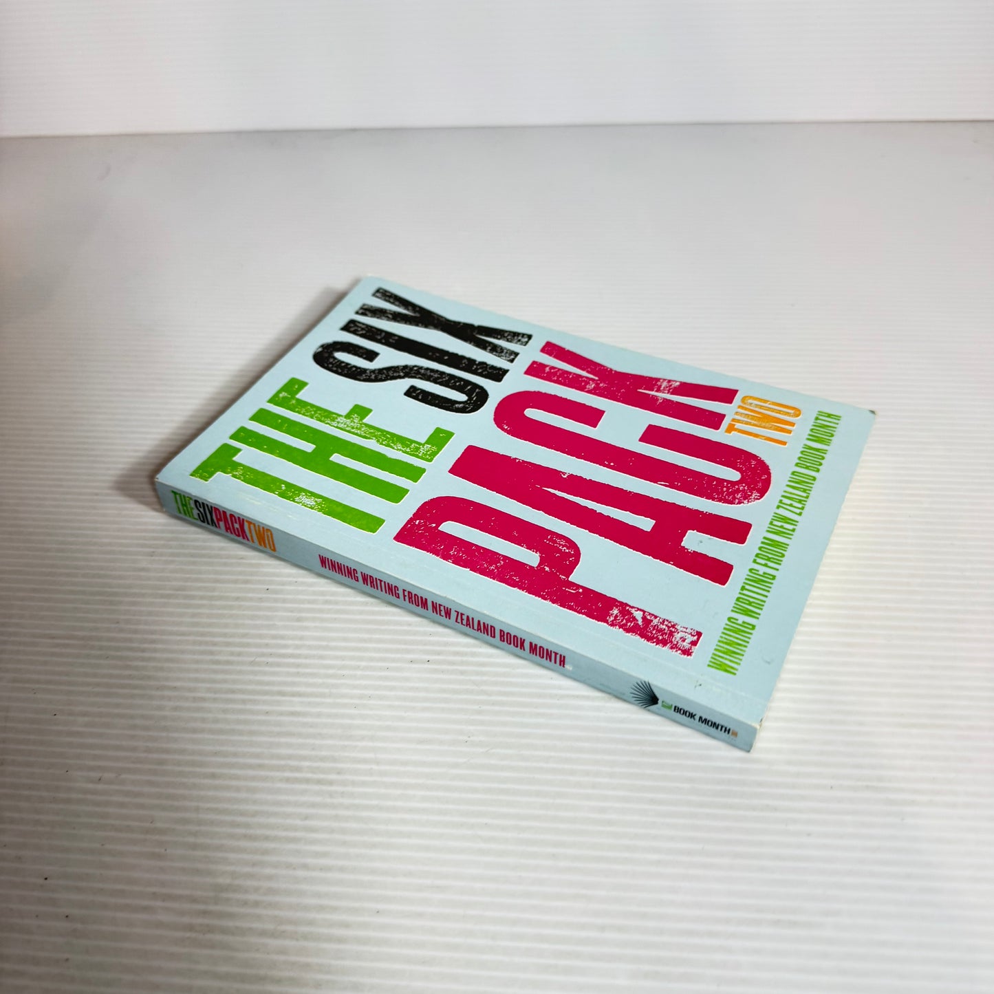 The Six Pack Two - Winning Writing From New Zealand Book Month