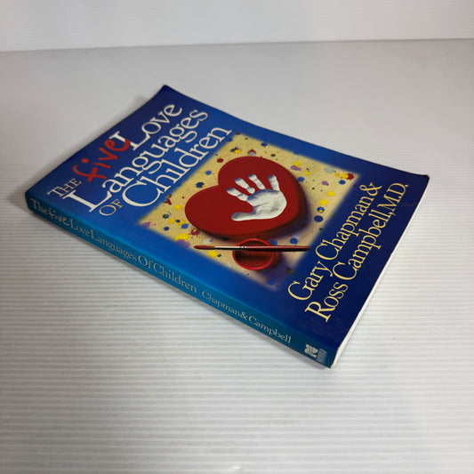 The Five Love Languages of Children - Gary Chapman & Ross Campbell, M.D.