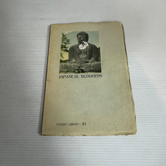 Japanese Buddhism - Tourist Library 21 (Vintage 1938)