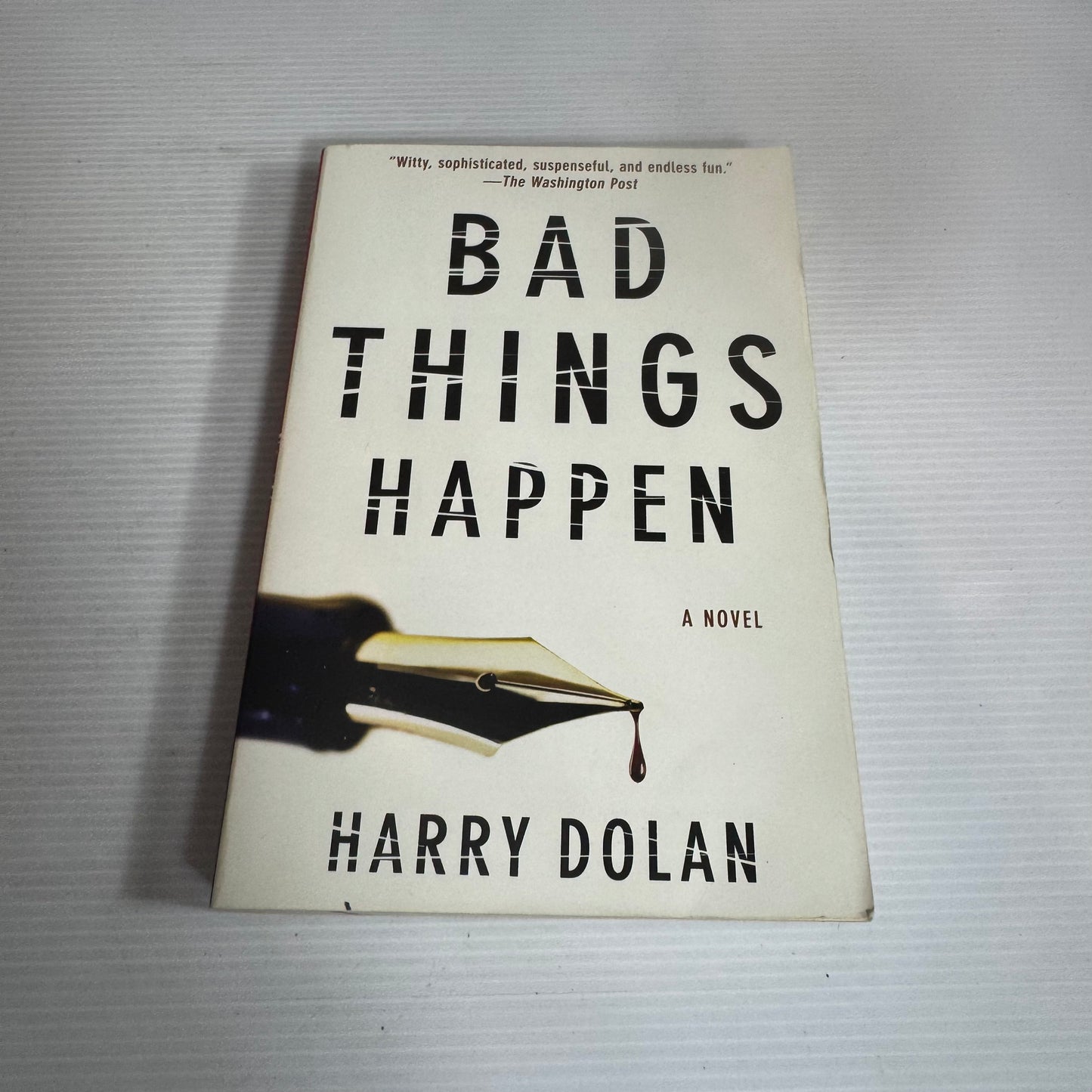 Bad Things Happen - Harry Dolan