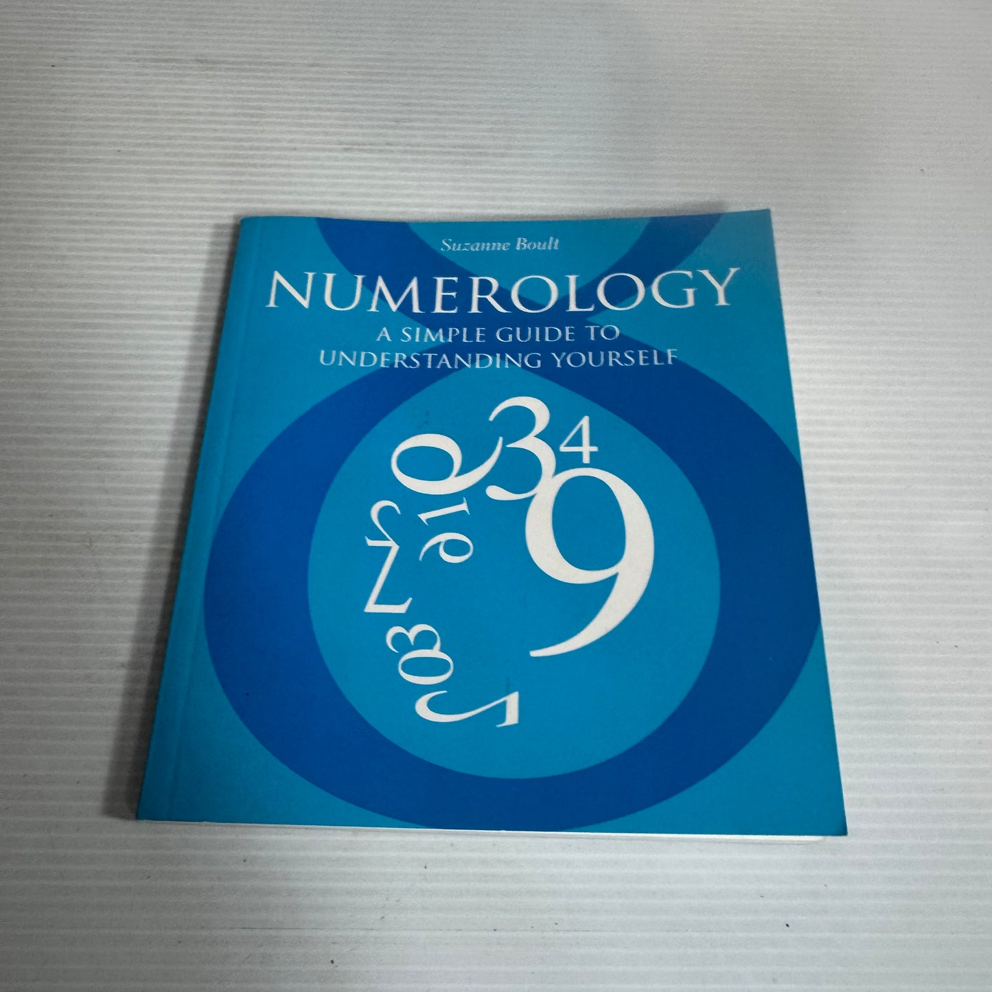 Numerology  : A Simple Guide to Understanding Yourself - Suzanne Boult