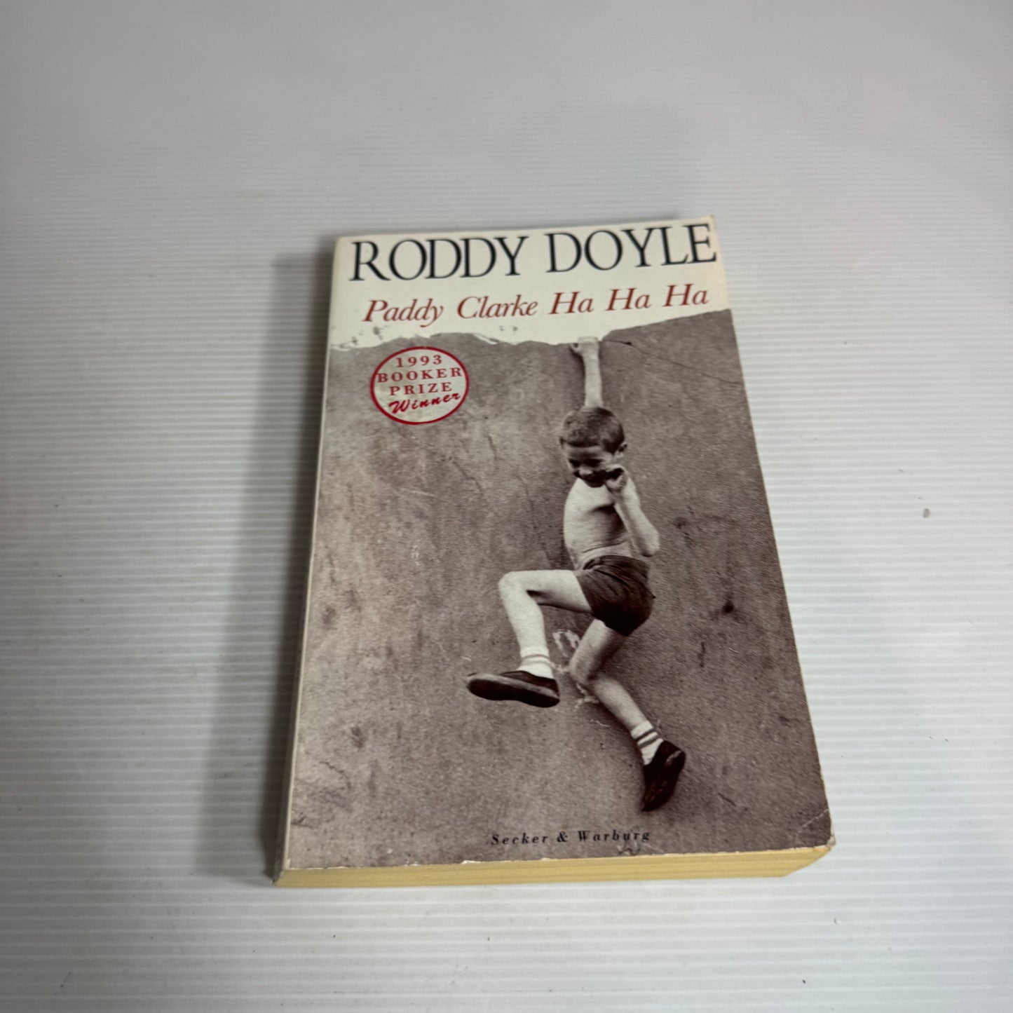 Paddy Clarke Ha Ha Ha - Roddy Doyle