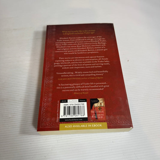 The Lives of Tudor Women - Elizabeth Norton