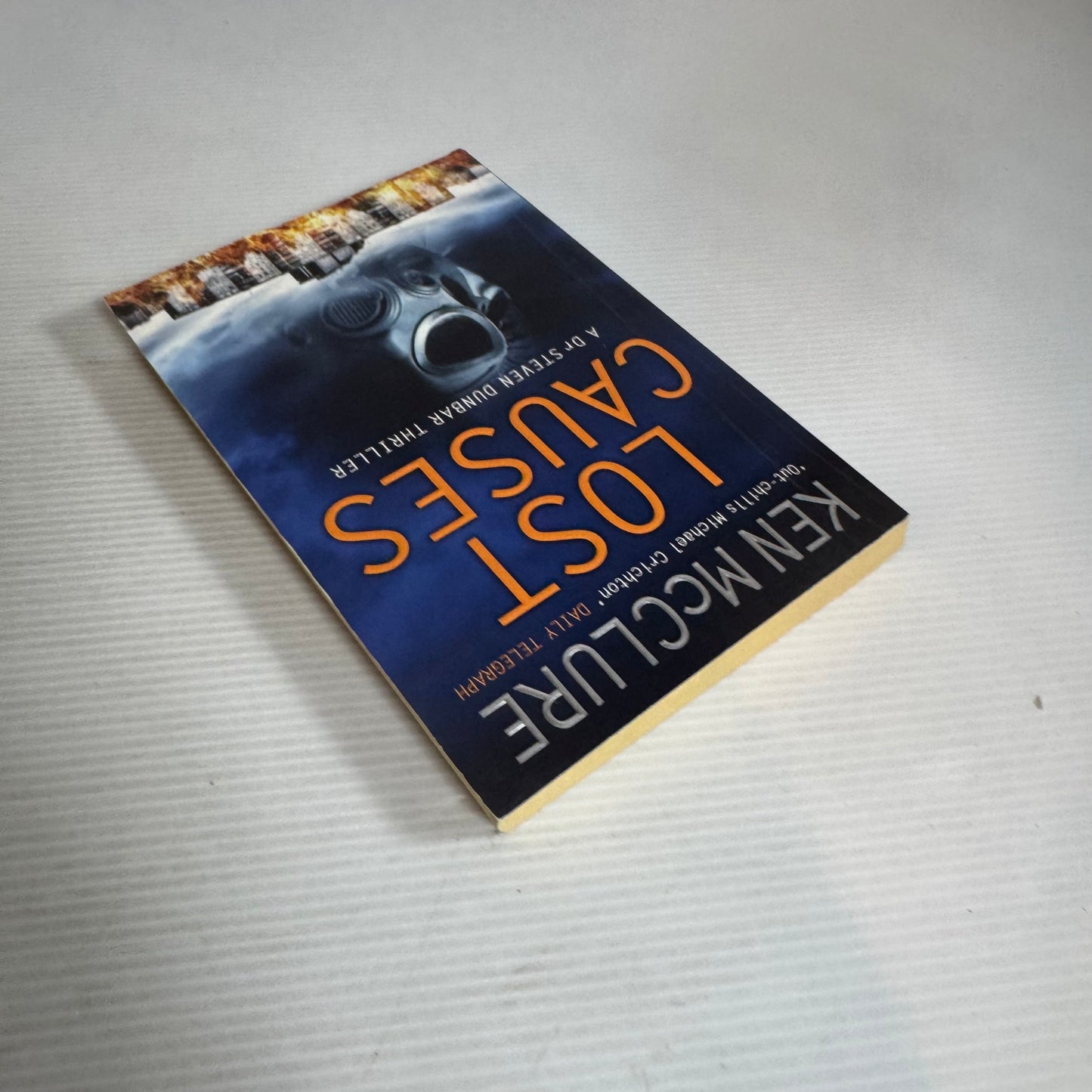 Lost Causes : A Dr Steven Dunbar Thriller - Ken McClure