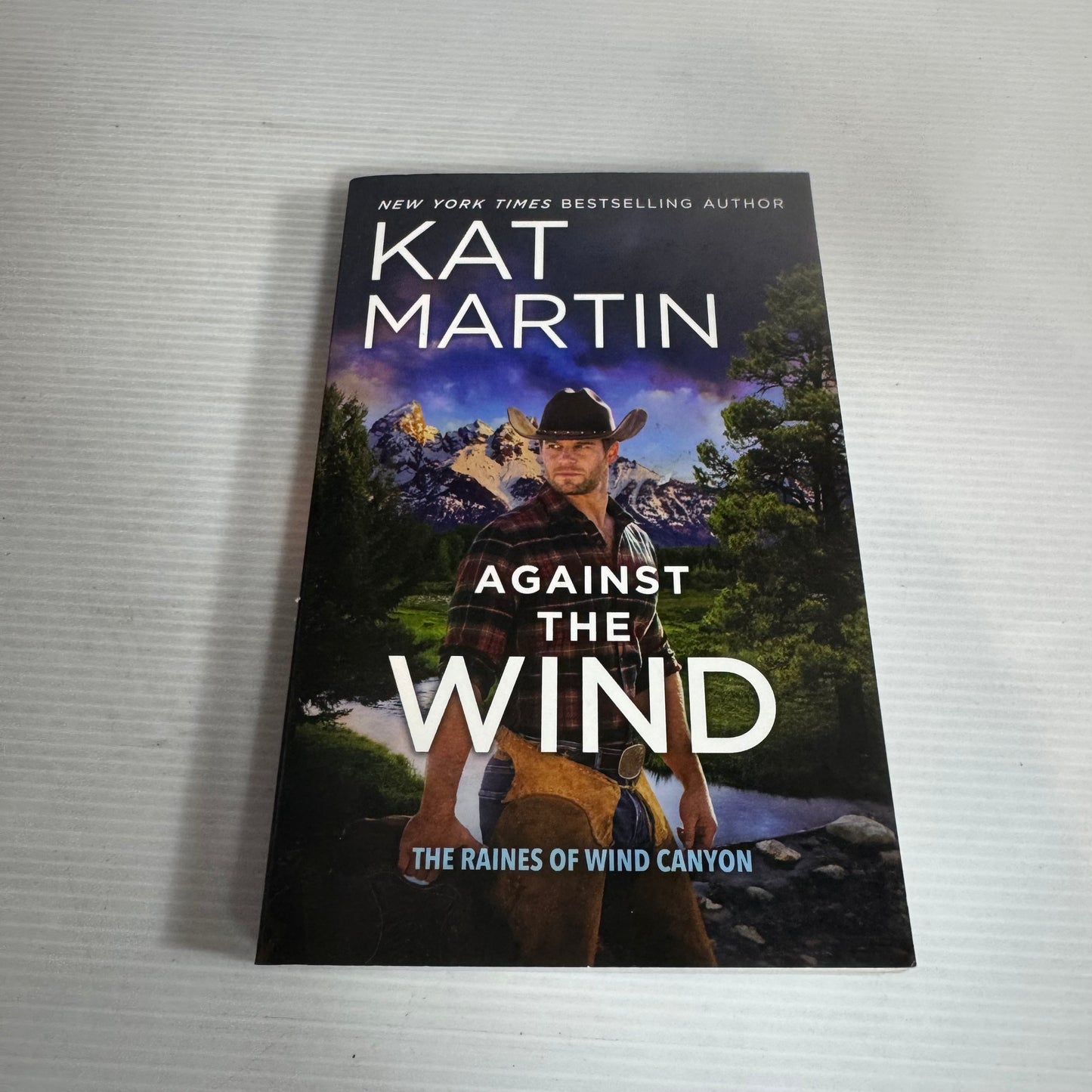 Against The Wind - Kat Martin Mills & Boon