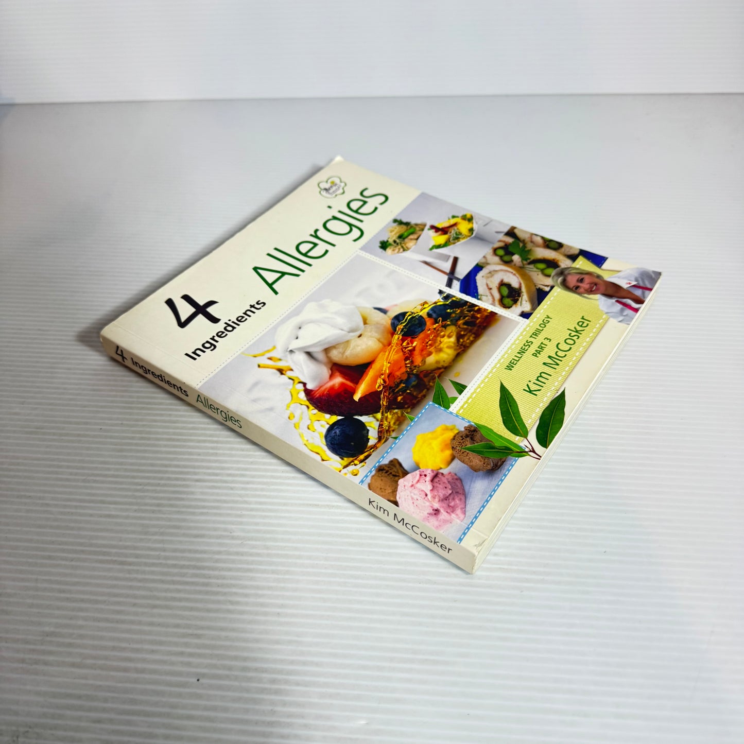 4 Ingredients Allergies : Wellness Trilogy Part 3 - Kim McCosker