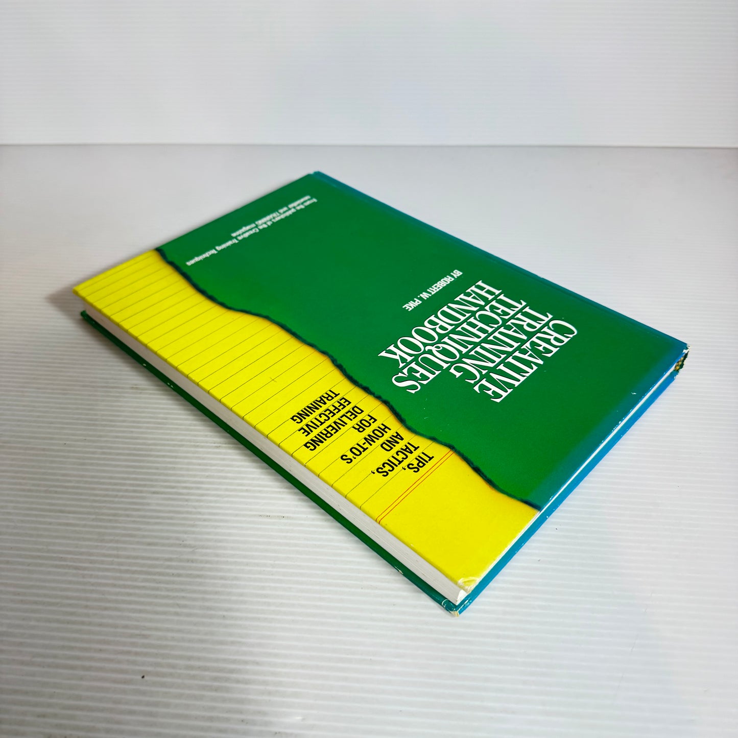 Creative Training Techniques Handbook - Robert W. Pike