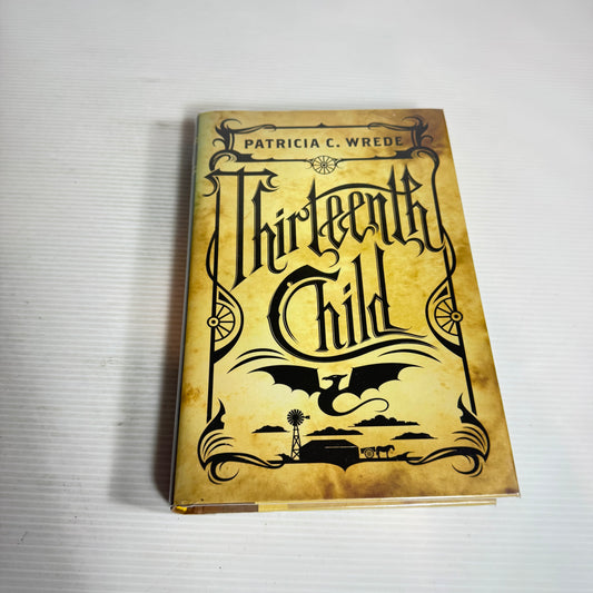 Thirteenth Child - Patricia C. Wrede