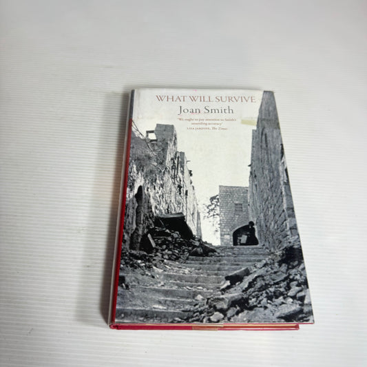 What Will Survive - Joan Smith