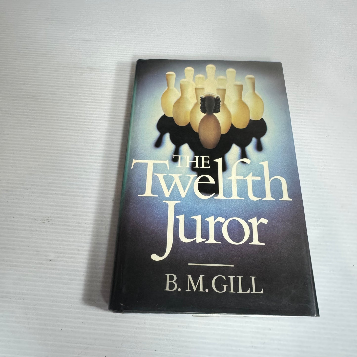 The Twelfth Juror - B. M. Gill