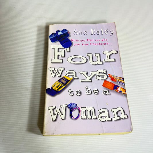 Four Ways To Be A Woman - Sue Reidy