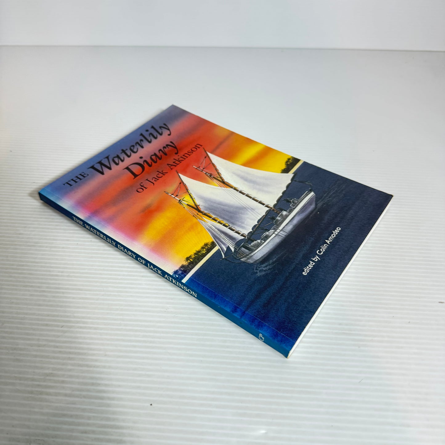 The Waterlily Diary of Jack Atkinson - Edited by Colin Amodeo