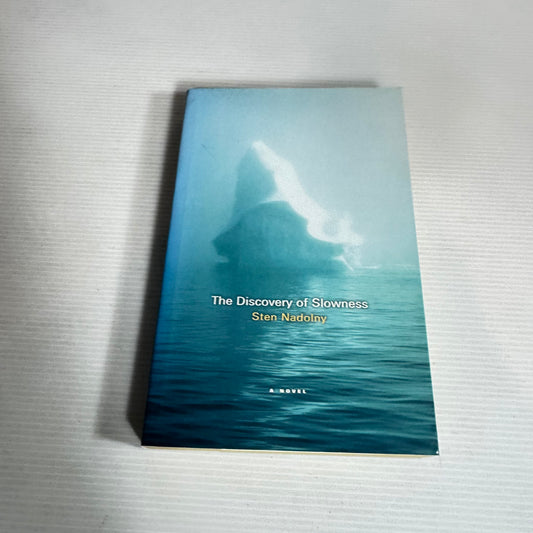 The Discovery of Slowness - Sten Nadolny