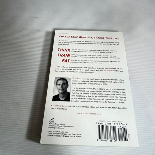 Slow Burn : Burn Fat Faster By Exercising Slower - Stu Mittleman