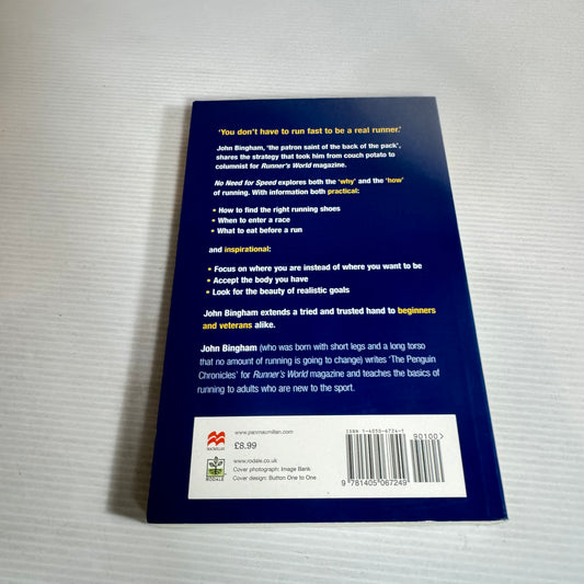No Need For Speed : A Beginner's Guide to the Joy of Running - John Bingham