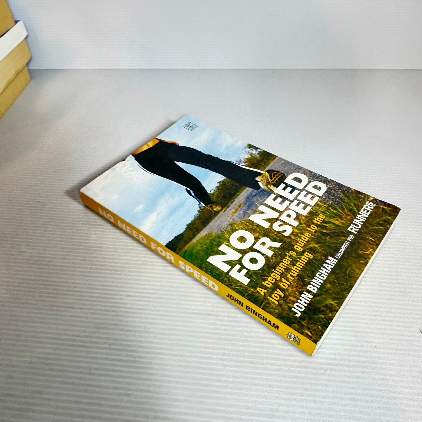 No Need For Speed : A Beginner's Guide to the Joy of Running - John Bingham