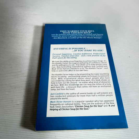 The Aladdin Factor : How to Ask for What You Want - Jack Canfield and Mark Victor Hansen