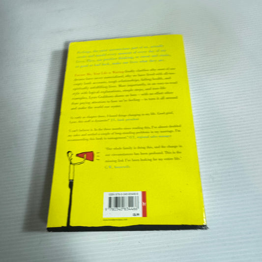 Excuse Me, Your Life is Waiting : The Astonishing Power of Positive Feelings - Lynn Grabhorn