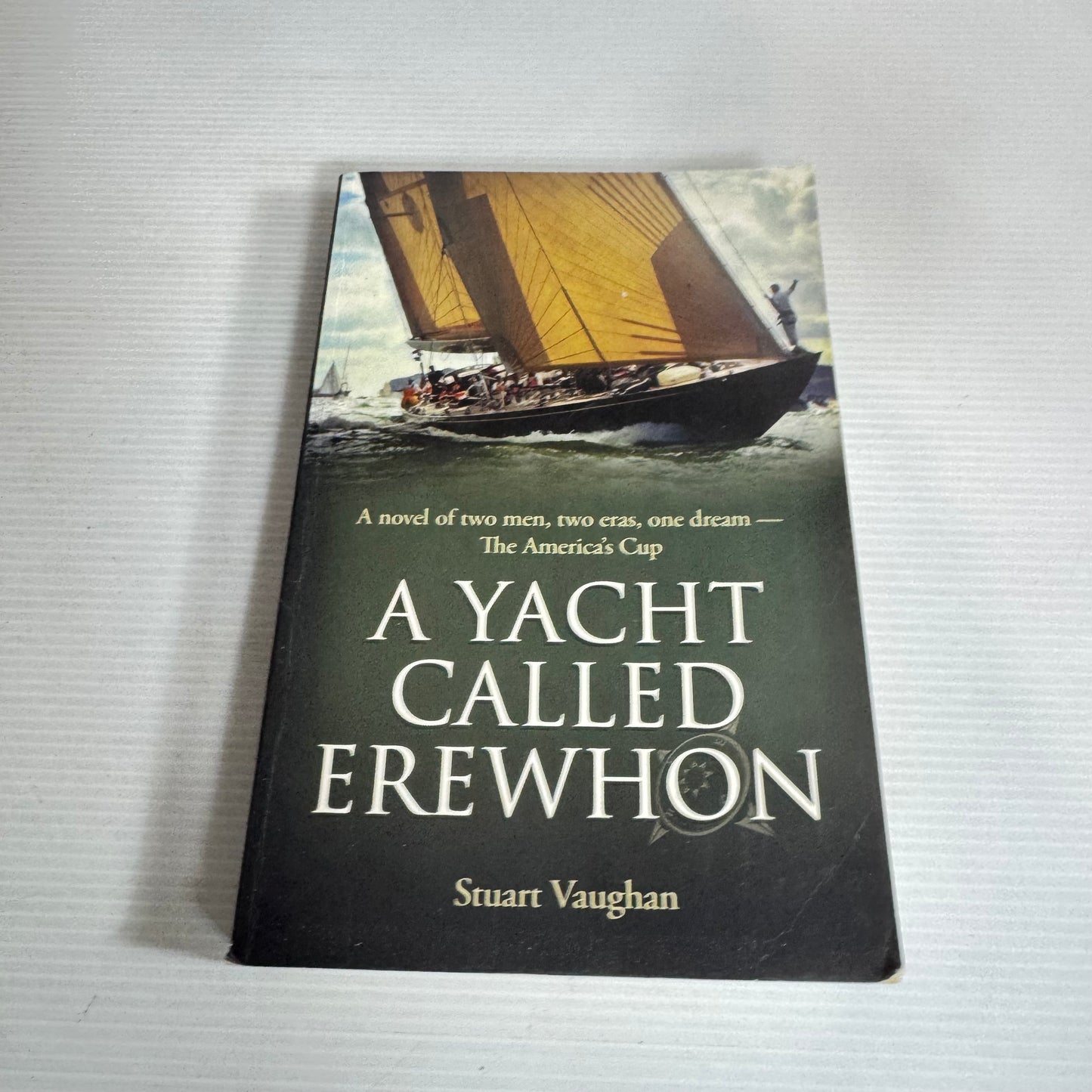 A Yacht Called Erewhon - Stuart Vaughan