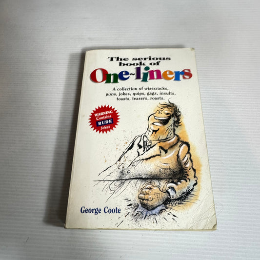 The Serious Book Of One-Liners - George Coote