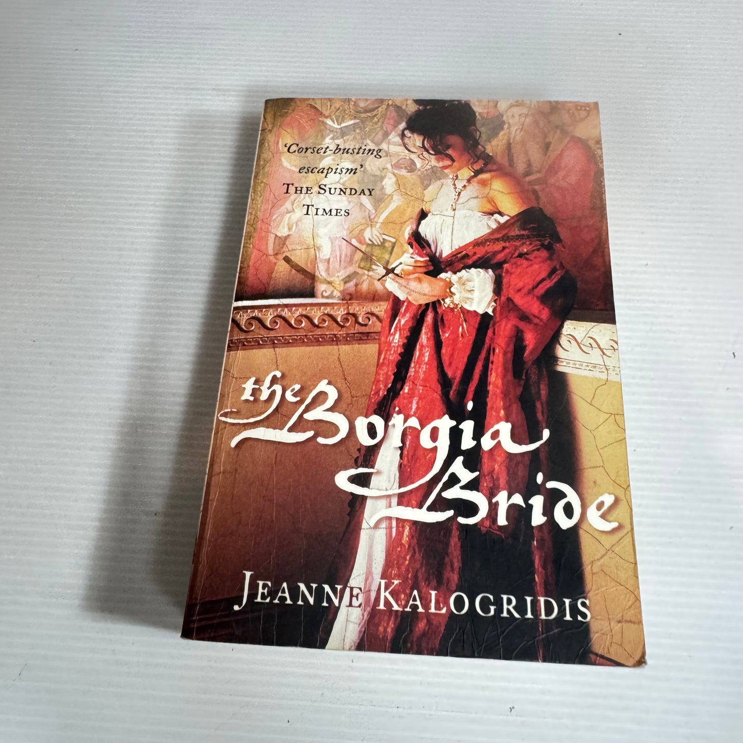 The Borgia Bride - Jeanne Kalogridis