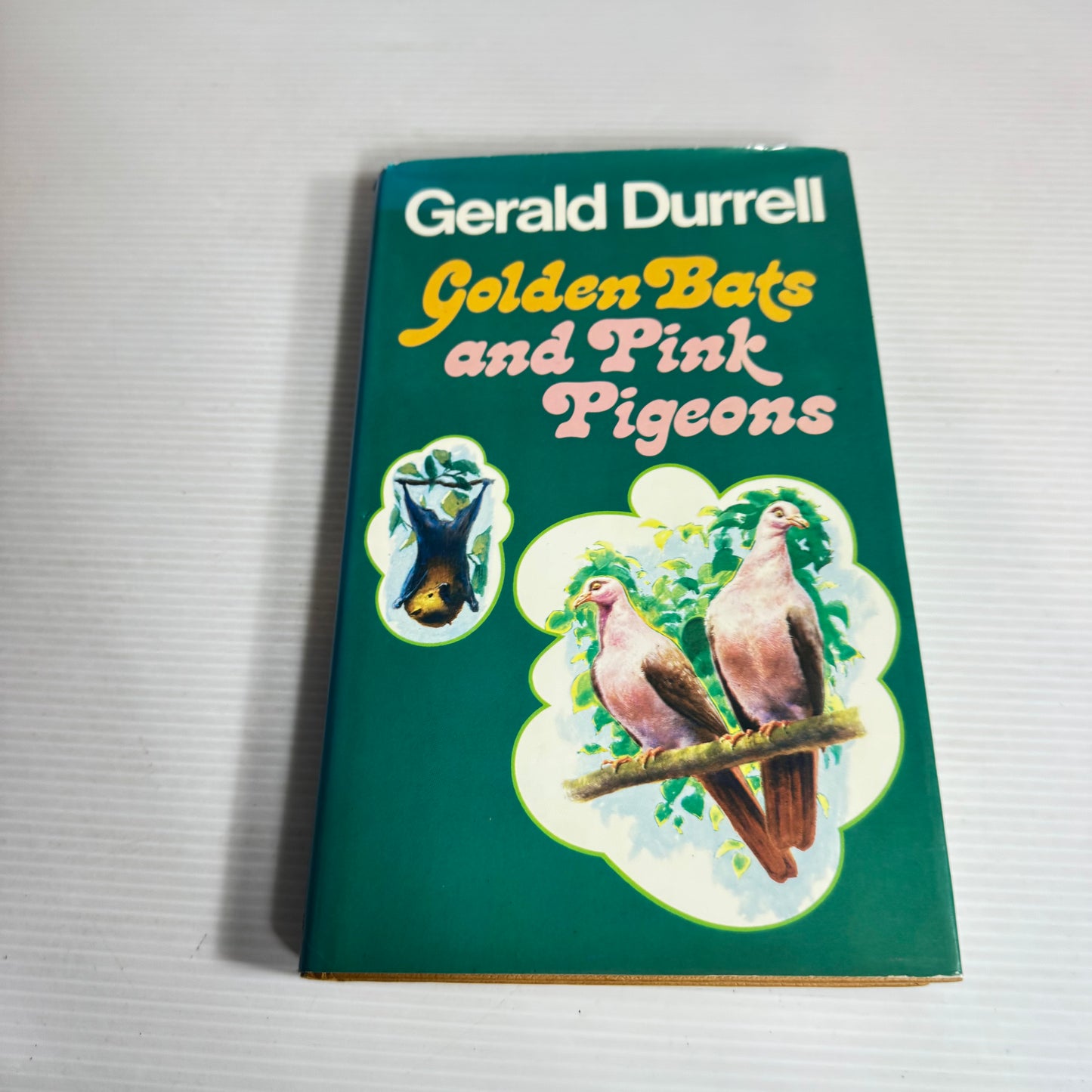 Golden Bats and Pink Pigeons - Gerald Durrell (Vintage 1977)
