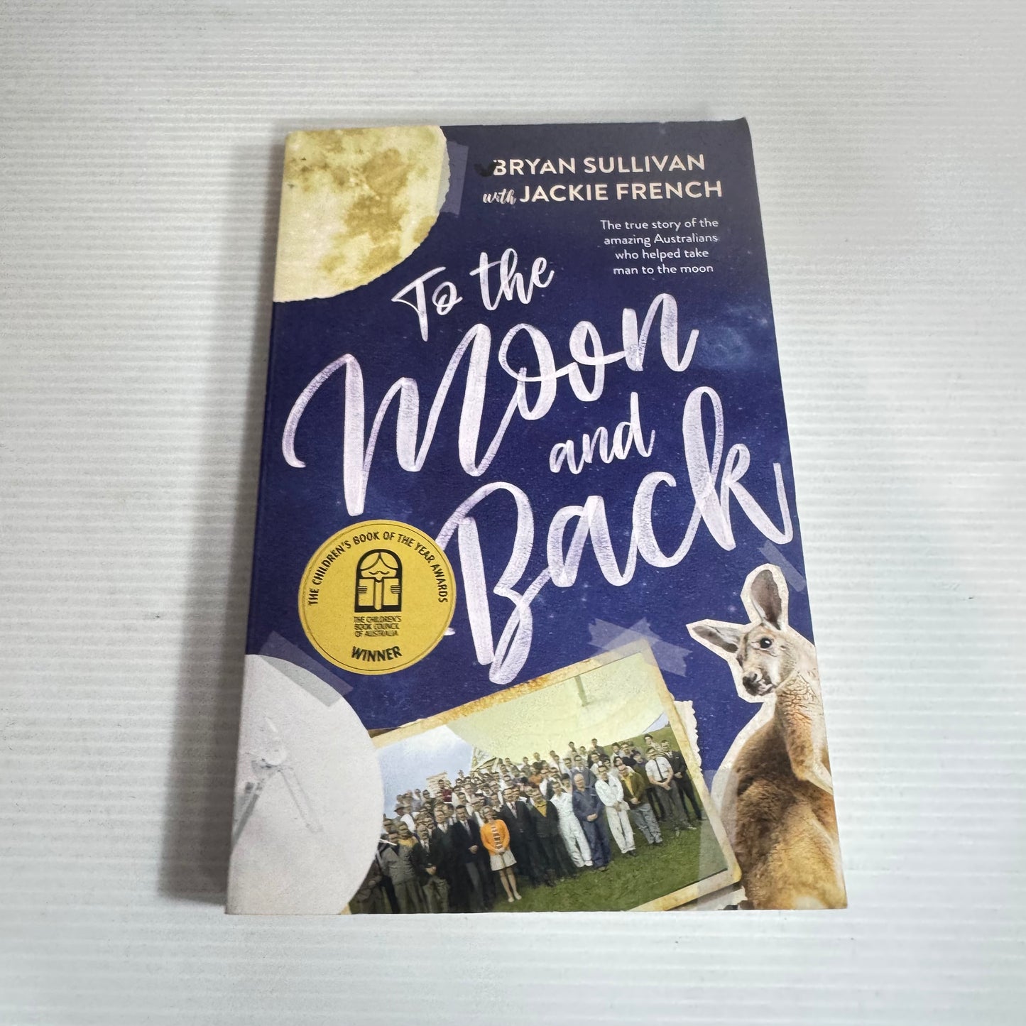 To The Moon and Back - Bryan Sullivan with Jackie French