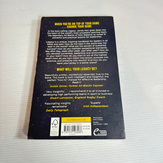 Legacy : What the All Blacks Can Teach Us About The Business of Life - James Kerr