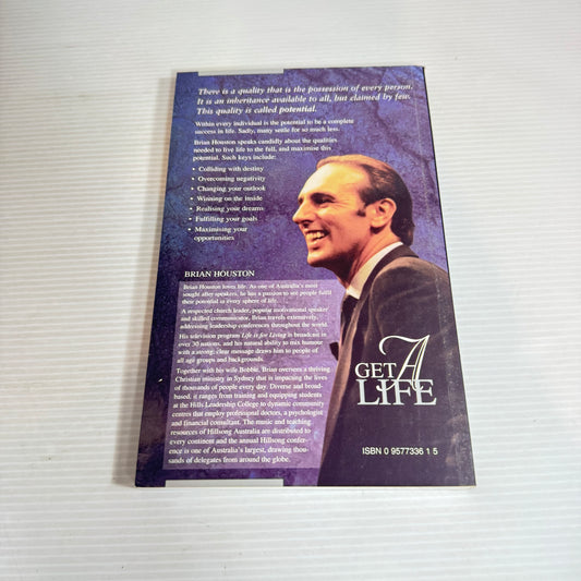 Get A Life : Principles for Success and Enjoyment in Every Area of Life - Brian Houston