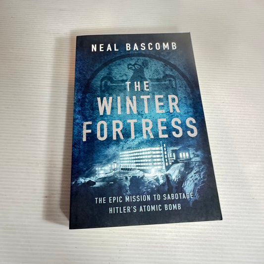 The Winter Fortress - Neal Bascomb