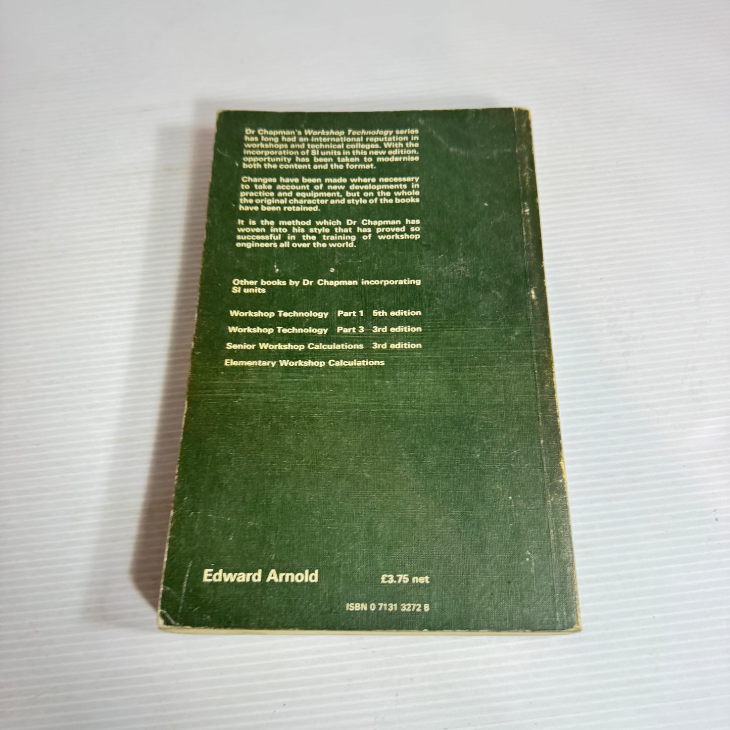 Workshop Technology Part 2 (4th edition) - W. A. J. Chapman (Vintage  1977)