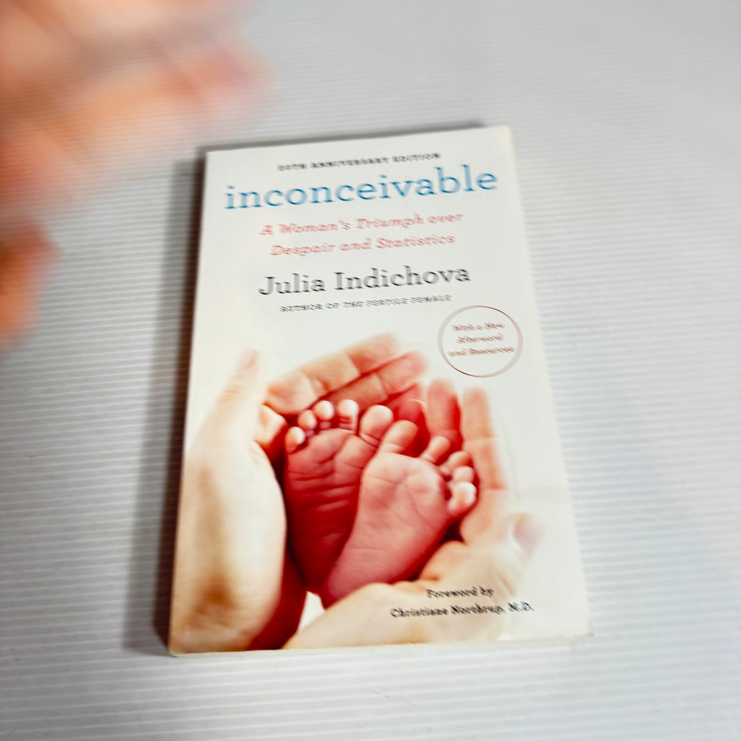 Inconceivable : A Woman's Triumph over Despair and Statistics - Julia Indichova